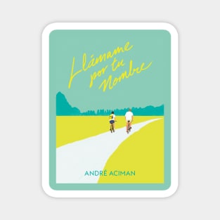 Call me by your name Magnet