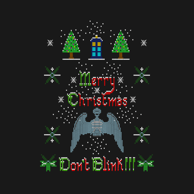 MERRY CHRISTMAS AND DON'T BLINK!!! by KARMADESIGNER T-SHIRT SHOP