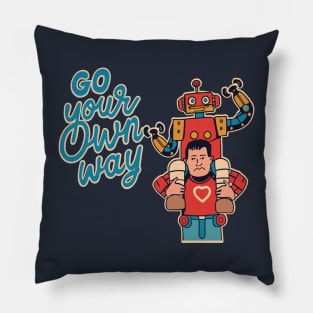 Go Your Own Way Pillow