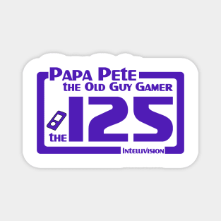 Papa Pete's - The 125 Magnet