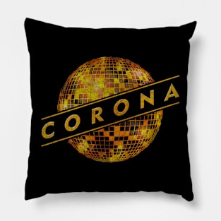 CORONA - VINTAGE DANCE MUSIC Pillow