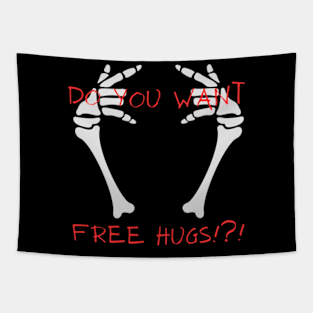 funny do you want free hugs Tapestry