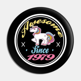 Awesome Since 1979 Funny 40th Birthday Unicorn Lover Gift Idea Pin