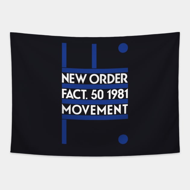 New Order Fact 50 1981 Movement Tapestry by Nano art