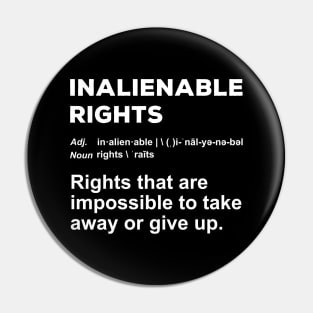Inalienable Rights Definition Pin