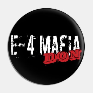 E4 Mafia Don - Funny Military Pin