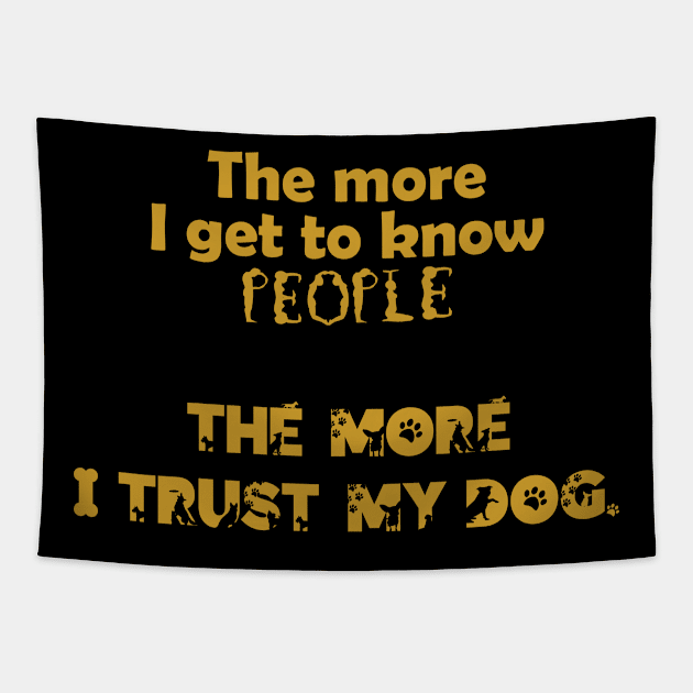 Trust in Dogs Tapestry by Wynne Web Adventures