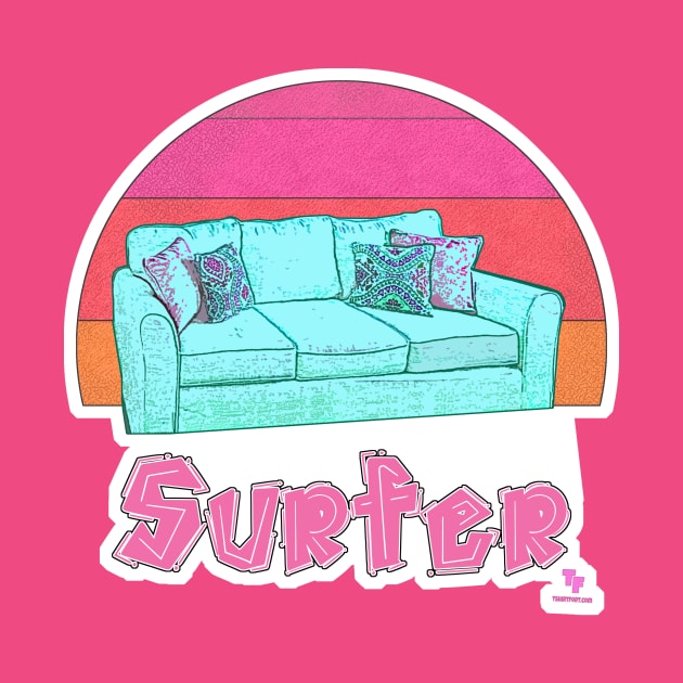 Couch Surfer Funny Sofa Cartoon Slogan by Tshirtfort