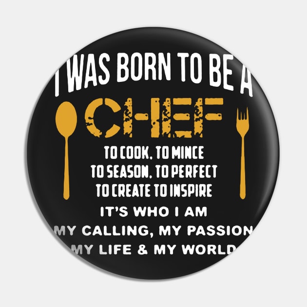 Born To Be A Chef Pin by babettenoella