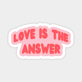 Love is The Answer Magnet