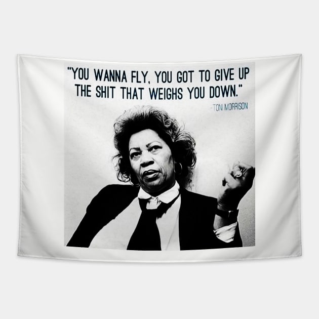 You want to fly Toni Morrison Quote Tapestry by akastardust