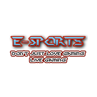 E-sports-Live Gaming T-Shirt