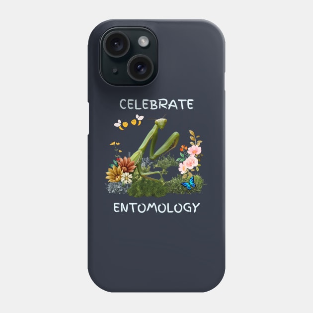 Celebrate Entomology Phone Case by Rc tees