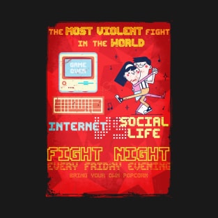 Fight night - Internet vs Social Life T-Shirt