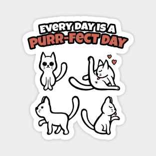 Everyday is a Purrfect Day - Funny Cat T shirt Magnet