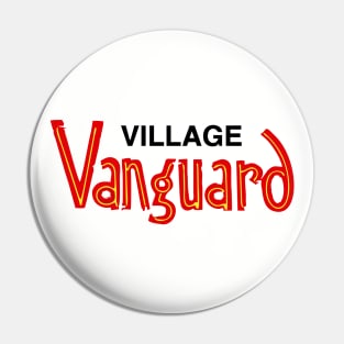 Village Vanguard Pin