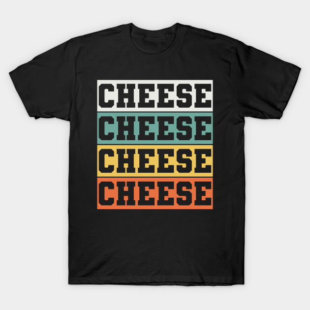 Discover Cheese Cheese Lover - Cheese - T-Shirt