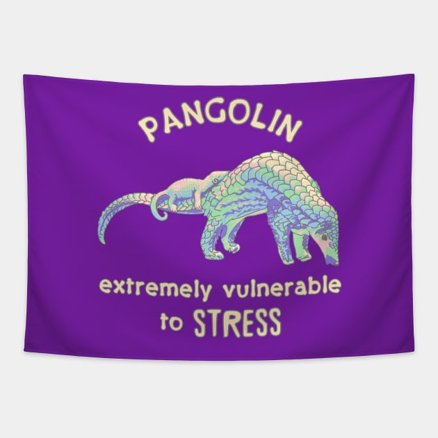 Pangolin Vulnerable to Stress Tapestry by Slightly Unhinged