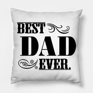 Best Dad Ever Pillow