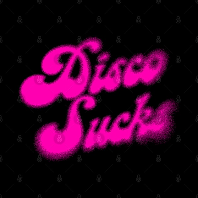 Disco Sucks / Retro Style Typography Design by DankFutura