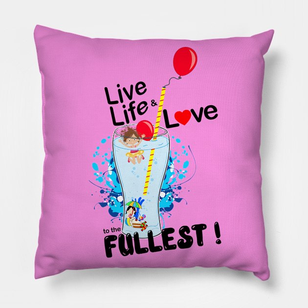 Live, Life Love Pillow by Accentuate the Positive 