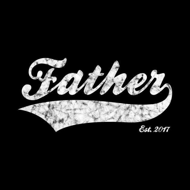 Father Est. 2017 by RomanSparrows