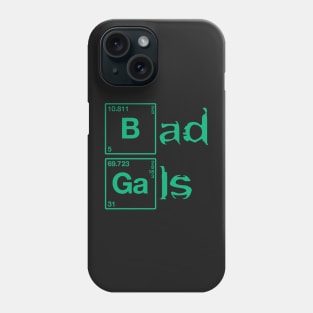 Bad Girls Phone Case