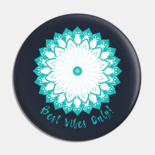 Mandala Best Vibes Pin