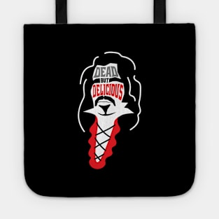 Dead But Delicious Tote