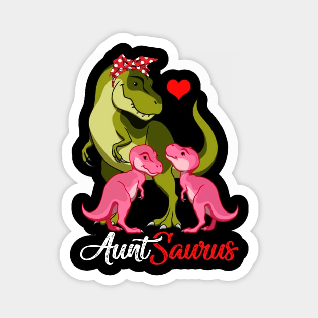 Auntsaurus T-Shirt T-rex Aunt Saurus Dinosaur Magnet by johnbbmerch