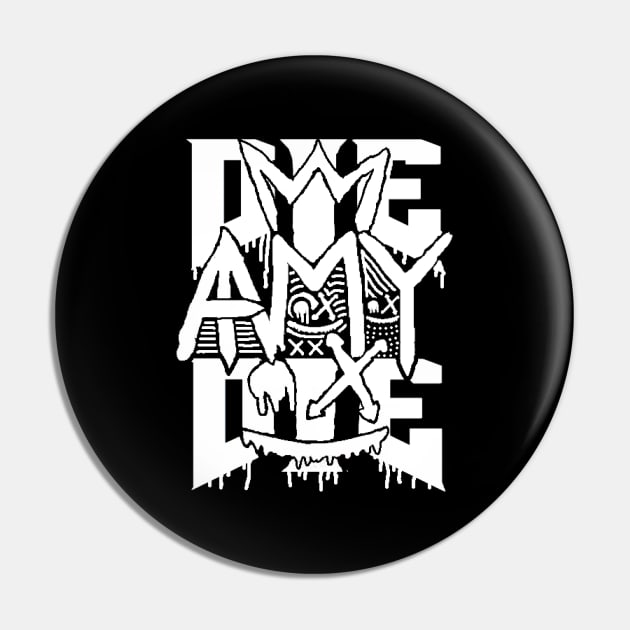 BAD AMY ''DIE AMY DIE'' 2020 Pin by KVLI3N