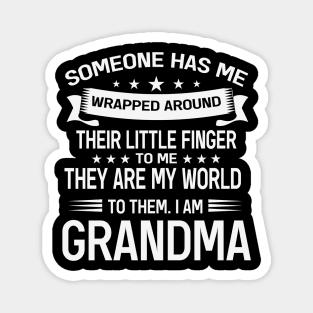 Someone has me wrapped around their little finger Magnet