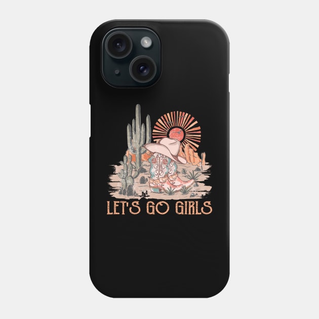 Vintage Let's Go Girls Funny Gifts Men Phone Case by DesignDRart