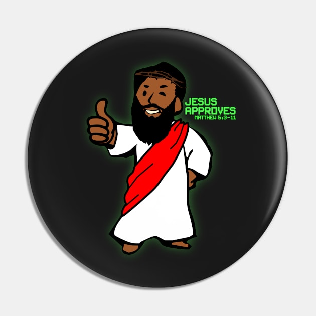 Jesus Approves Christian Shirts Pin by TGprophetdesigns