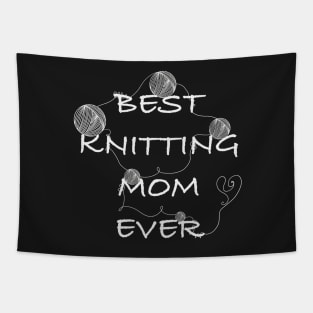 Best knitting mom ever Tapestry