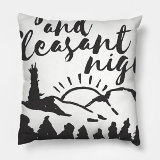 Long Days and Pleasant Nights Pillow