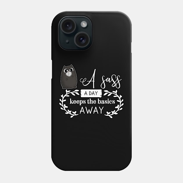 A Sass a Day Cute Cat Phone Case by Wanderer Bat