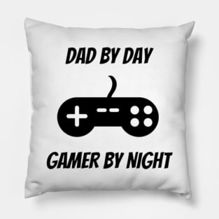 Dad By Day Gamer By Night Funny Fathers Day, Birthday Gift For Dad Pillow