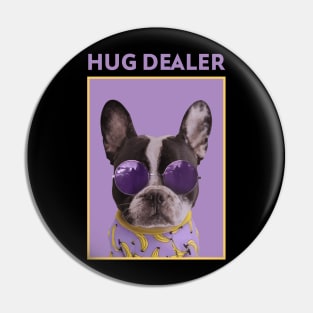 hug dealer Pin