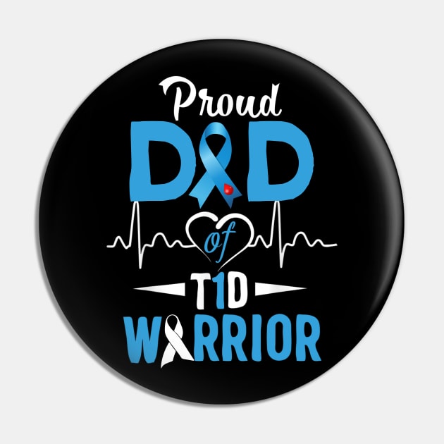 Proud Dad Of T1D Warrior Type 1 Diabetes Awareness Gift Pin by thuylinh8