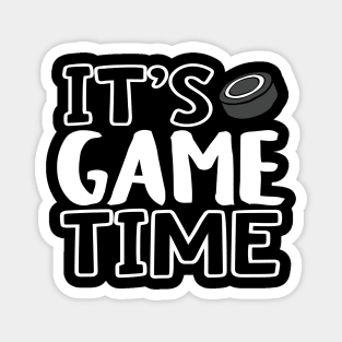 "It's Game Time", Hockey White Magnet