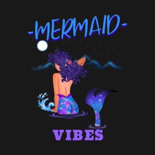 Mermaid Vibes T-Shirt