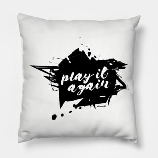 Play it Again Pillow