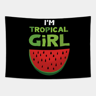 I'm Tropical Girl Tapestry