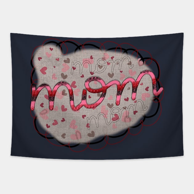 Cute gift for mom Tapestry by Anonic