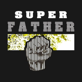 Super Father T-Shirt