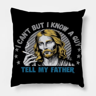 I Can't But I Know A Guy - Retro Christian Jesus Pillow