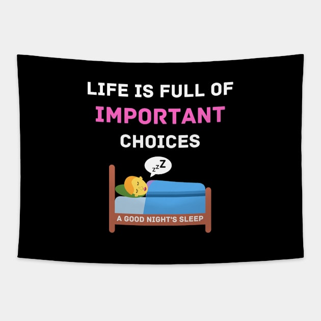 Life is full of important choices Tapestry by InspiredCreative