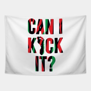 Can I Kick It ? Tapestry