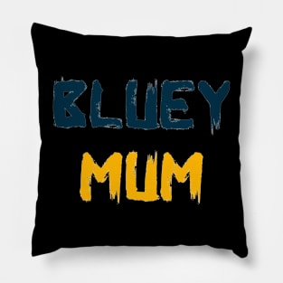 Bluey Mum Pillow